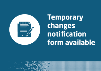 Temporary changes notification form tile